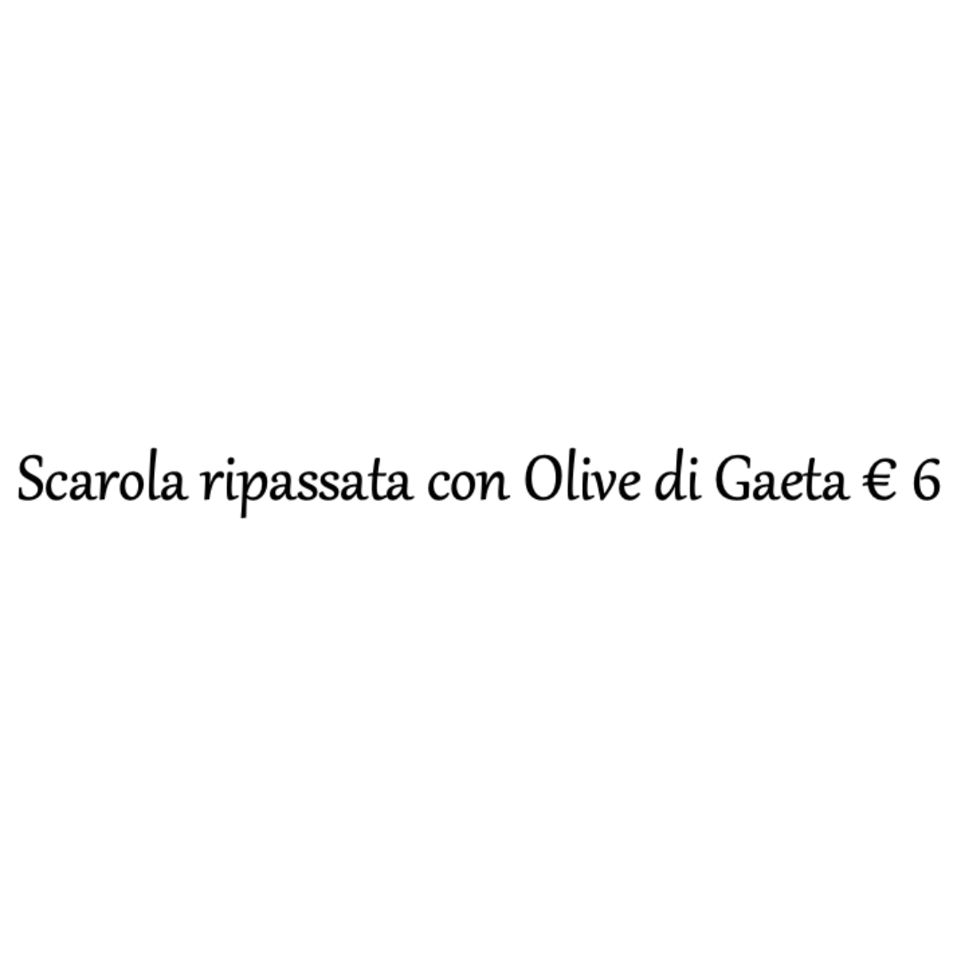 Scarola ripassata con Olive di Gaeta